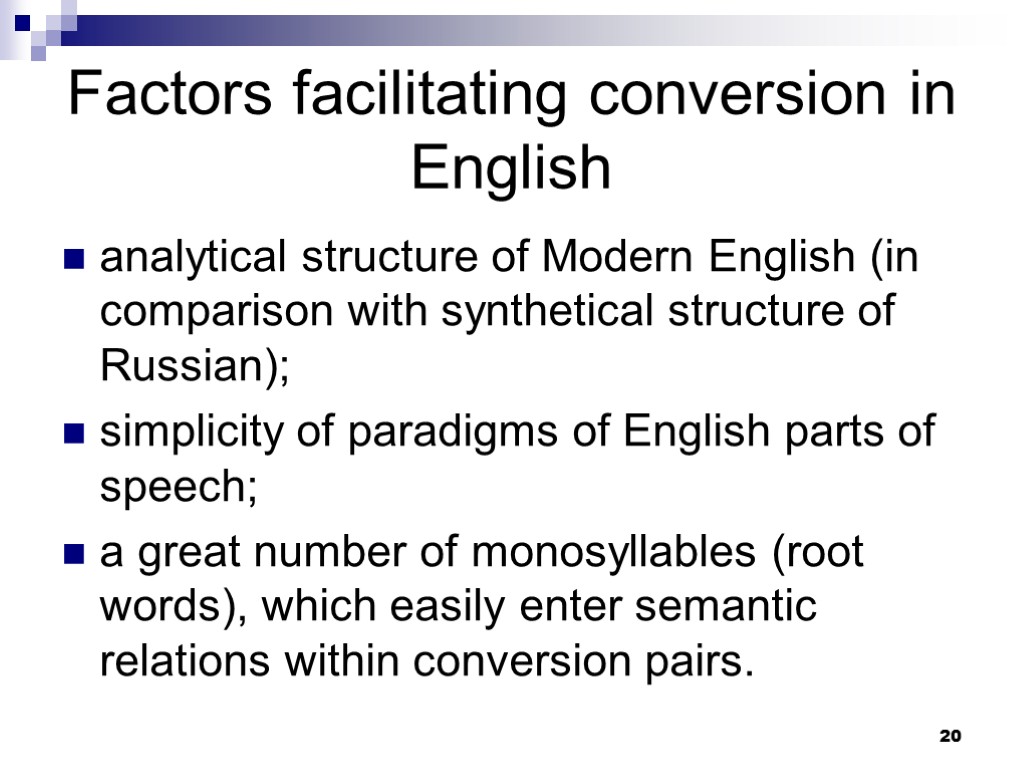 Factors facilitating conversion in English analytical structure of Modern English (in comparison with synthetical